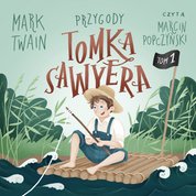 : Przygody Tomka Sawyera - audiobook