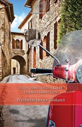 : Wszystkie barwy Toskanii - ebook