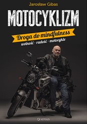 : Motocyklizm. Droga do mindfulness - audiobook