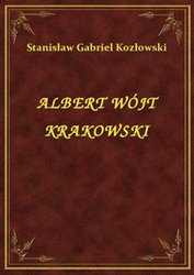 : Albert Wójt Krakowski - ebook