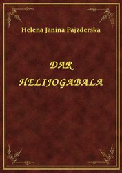 : Dar Helijogabala - ebook