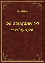 : Do Emigrancyi Pomników - ebook