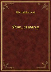 : Dom Otwarty - ebook