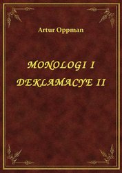 : Monologi I Deklamacye II - ebook