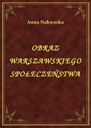 : Obraz Warszawskiego Społeczeństwa - ebook