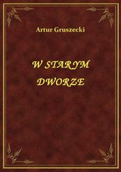: W Starym Dworze - ebook