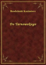 : Do Tarnowskiego - ebook