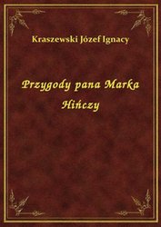 : Przygody pana Marka Hińczy - ebook