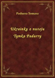 : Ukrainky z nutoju Tymka Padurry - ebook