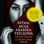 : Fatma. Moja arabska teściowa - audiobook