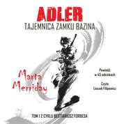 : Adler. Tajemnica Zamku Bazina - audiobook