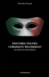 : Historia teatru i dramatu włoskiego od XIX do XXI wieku. Tom 2 - ebook