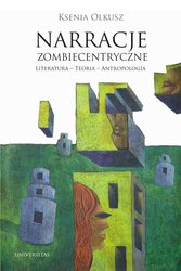 : Narracje zombiecentryczne - ebook
