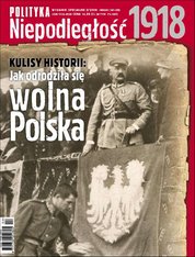 : Niepodległość 1918 - Wydanie Specjalne POLITYKI - e-wydanie – 2/2008