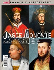 : Pomocnik Historyczny Polityki - e-wydanie – Biografie - Jagiellonowie