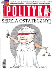 : Polityka - e-wydanie – 28/2018